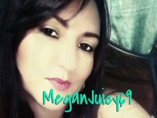MeganJuicy69