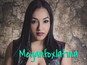 Meganfoxlatina