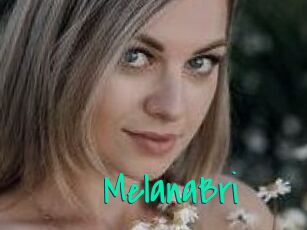 MelanaBri