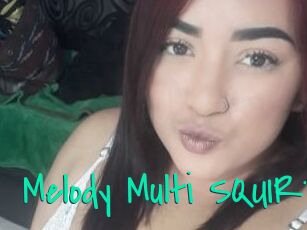 Melody_Multi_SQUIRT