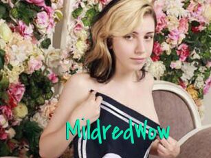MildredWow