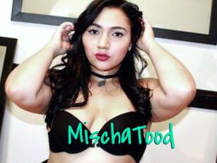 MischaTood