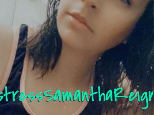 MistressSamanthaReign