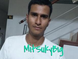 MitSukyBig