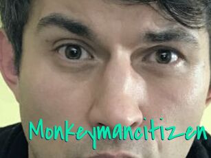 Monkeymancitizen