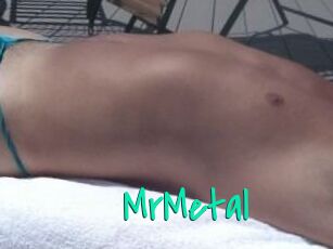 MrMetal