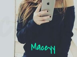 Maceyy