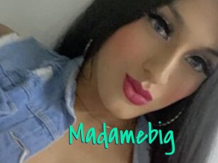Madamebig