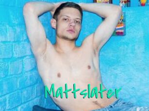 Mattslater