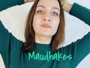 Maudhakes