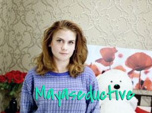 Mayaseductive