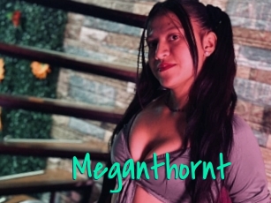 Meganthornt