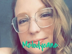Melodycane