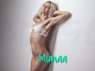 Mianaa