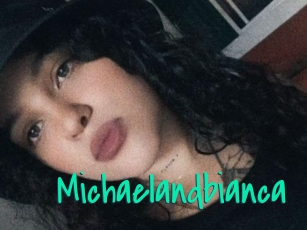 Michaelandbianca
