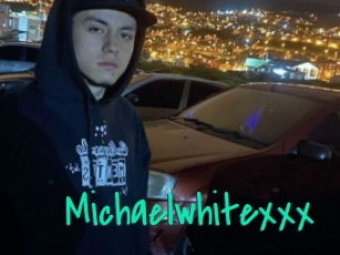 Michaelwhitexxx