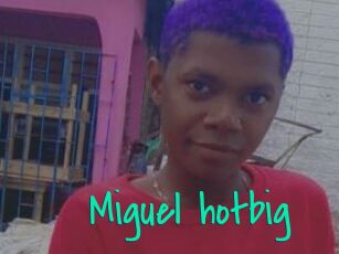 Miguel_hotbig