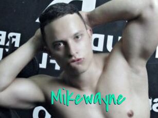 Mikewayne