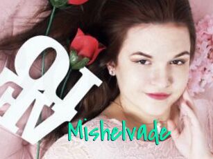 Mishelvade