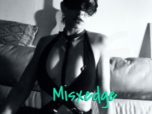 Misxedge