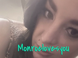 Monroelovesyou