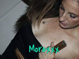 Morexxx