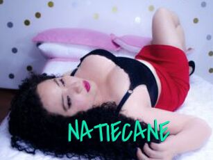 NATIECANE