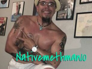Nativemethman10