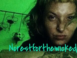 Norestforthewicked