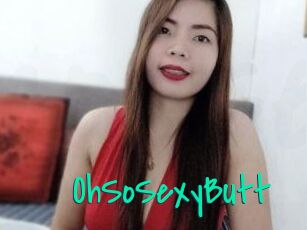 OhSoSexyButt