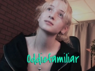 Oddiefamiliar