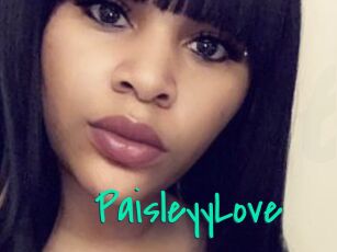 PaisleyyLove