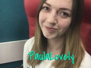 PaulaLovely