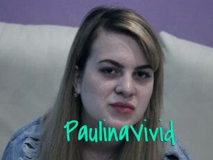 PaulinaVivid