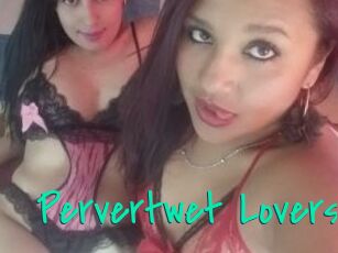 Pervertwet_Lovers