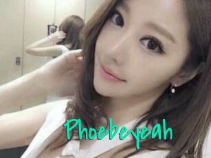 Phoebeyeah