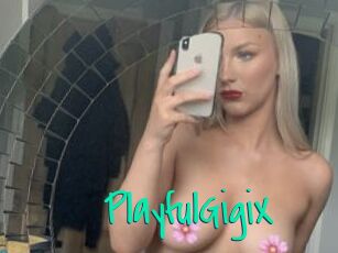 PlayfulGigiX
