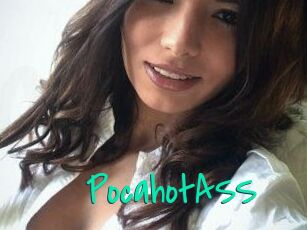 PocahotASS
