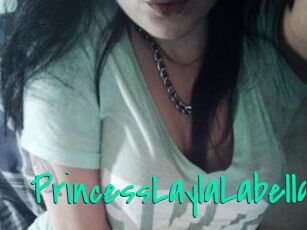PrincessLaylaLabella
