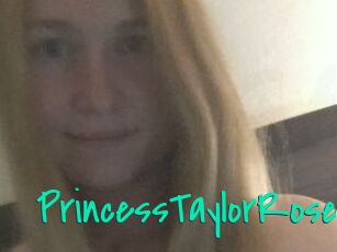 PrincessTaylorRose