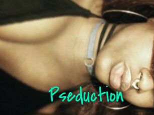 Pseduction