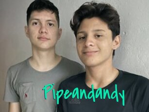 Pipeandandy