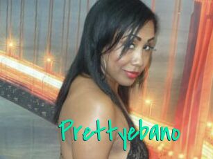 Prettyebano