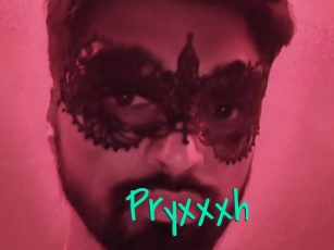 Pryxxxh