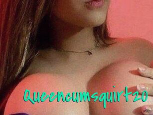 Queencumsquirt20