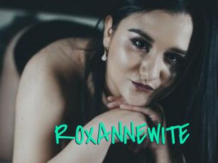 ROXANNEWITE