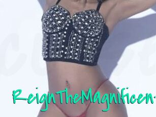 ReignTheMagnificent