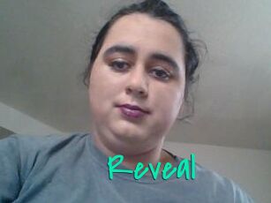 Reveal