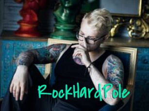 RockHardPole