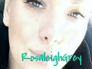 RosaleighGrey